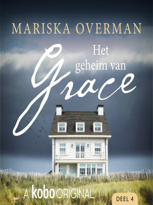 cover image of Het geheim van Grace, Deel 4
